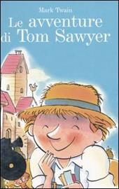 Le avventure di Tom Sawyer. Con 2 CD Audio