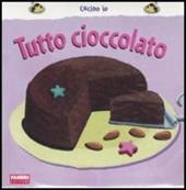 Tutto cioccolato