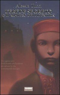 L'erede segreto o il mistero dell'identità - Alessia Tucci - Libro Fabbri 2005, Narrativa | Libraccio.it