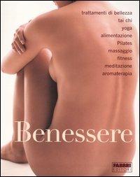 Benessere - Mona Behan, Susan E. Davis - Libro Fabbri 2005, Manuali Fabbri | Libraccio.it