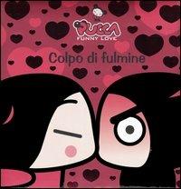 Colpo di fulmine. Pucca. Ediz. illustrata  - Libro Fabbri 2006 | Libraccio.it
