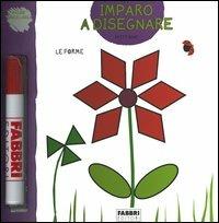 Le forme. Imparo a disegnare. Con gadget - Betty Bone - Libro Fabbri 2006, Attività | Libraccio.it