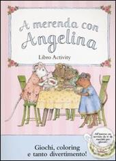 A merenda con Angelina-Balla con Angelina. Con gadget