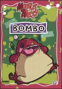 Bombo. Monster Allergy - Erika Centomo - Libro Fabbri 2006 | Libraccio.it