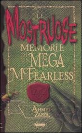 Le mostruose memorie di un Mega McFearless