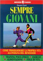 Sempre giovani - Giovanni Cianti - Libro Fabbri 2000, Successi Fabbri | Libraccio.it