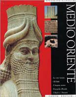 Antiche civiltà. Medio Oriente - Massimo Botto, Walter Carpi, Massimo Vidale - Libro Fabbri 2000, Archeologia | Libraccio.it