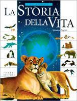 La storia della vita. Gli animali