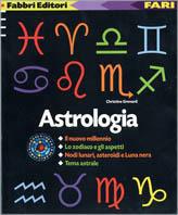 Astrologia - Christine Grenard - Libro Fabbri 2000, Fari | Libraccio.it