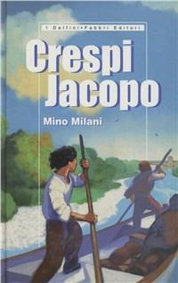 Crespi Jacopo - Mino Milani - Libro Fabbri 2001, I delfini rilegati | Libraccio.it