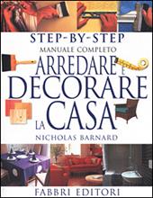 Arredare e decorare la casa