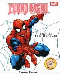 L'Uomo Ragno - Tom DeFalco - Libro Fabbri 2002, Supereroi | Libraccio.it