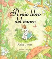 Il mio libro del cuore. Ediz. illustrata