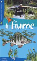 Il fiume - James Gourier - Libro Fabbri 2002, Quaderni della natura | Libraccio.it