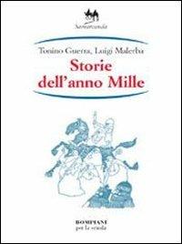 Storie dell'anno Mille - Tonino Guerra, Luigi Malerba - Libro Fabbri 2000 | Libraccio.it