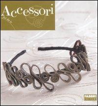 Accessori  - Libro Fabbri 2006, Fai da te | Libraccio.it