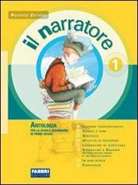 Il narratore. Laboratori e progetti-Mito e l'epica-Leggimi. Vol. 1 - Rosetta Zordan - Libro Fabbri 2008 | Libraccio.it