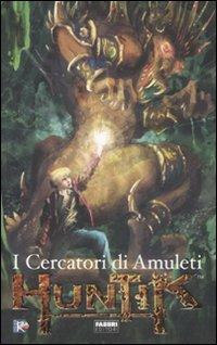 I crecatori di amuleti. Huntik - Frank J. Martucci - Libro Fabbri 2008 | Libraccio.it