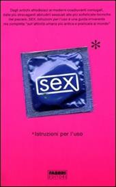 Sex. Istruzioni per l'uso