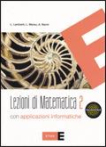 Lezioni di matematica. Con applicazioni informatiche. Vol. 2 - Lamberto Lamberti, Laura Mereu, Augusta Nanni - Libro Fabbri 2009 | Libraccio.it