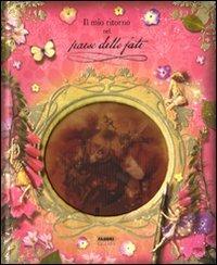 Il mio ritorno nel paese delle fate. Libro pop-up. Ediz. illustrata - Cicely M. Barker - Libro Fabbri 2009, Fate dei fiori | Libraccio.it