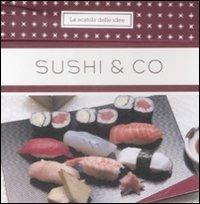 Sushi & co  - Libro Fabbri 2009, La scatola delle idee | Libraccio.it
