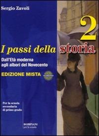 I passi della storia. Con espansione online. Vol. 2 - Sergio Zavoli - Libro Fabbri 2010 | Libraccio.it