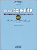 Il nuovo expedite. Grammatica. Vol. 1 - Nicola Flocchini, Piera Guidotti Bacci, Marco Moscio - Libro Fabbri 2010 | Libraccio.it