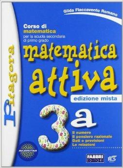 Matematica attiva. Vol. 3A. - Gilda Flaccavento Romano - Libro Fabbri 2010 | Libraccio.it