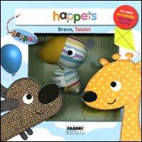 Bravo, Talalo! Happets. Ediz. illustrata. Con gadget  - Libro Fabbri 2010 | Libraccio.it