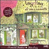 Angelina e la festa di mezzanotte. Angelina ballerina. Libro pop-up. Ediz. illustrata - Katharine Holabird, Helen Craig - Libro Fabbri 2010 | Libraccio.it