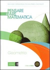 Pensare e fare matematica. Geometria. Con espansione online - Mara Andreini, Raffaella Manara, Francesco Prestipino - Libro Fabbri 2011 | Libraccio.it