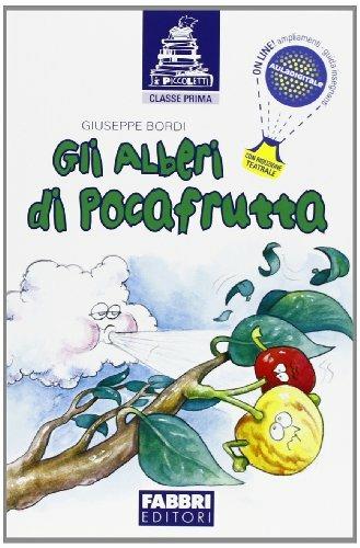 Alberi di pocafrutta. - Giuseppe Bordi - Libro Fabbri 2011 | Libraccio.it
