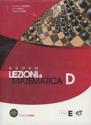 Nuovo Lezioni di matematica. Tomo D. Per le Scuole superiori. - Lamberto Lamberti, Laura Mereu, Augusta Nanni - Libro Fabbri 2012 | Libraccio.it