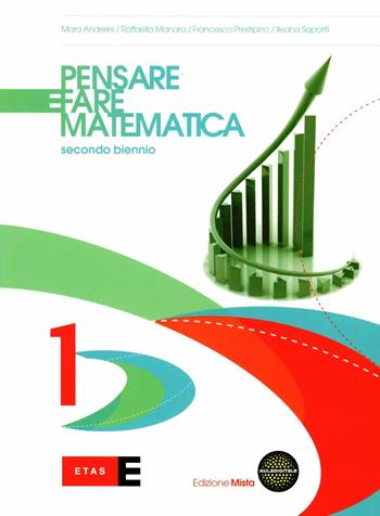 Pensare e fare matematica. Per le Scuole superiori. Vol. 1  - Libro Rizzoli 2012 | Libraccio.it