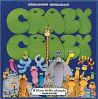Crazy crazy - Guillermo Mordillo - Libro Fabbri 1999, Album illustrati | Libraccio.it