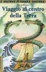 Viaggio al centro della terra - Jules Verne - Libro Fabbri 2000, I delfini. Classici | Libraccio.it