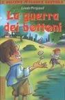 La guerra dei bottoni - Louis Pergaud - Libro Fabbri 2000, I delfini | Libraccio.it