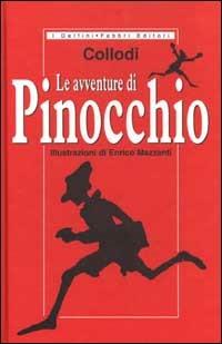Le avventure di Pinocchio - Carlo Collodi - Libro Fabbri 2002, I delfini rilegati | Libraccio.it