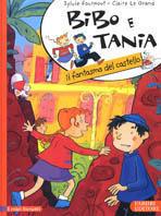Bibo e Tania. Il fantasma del castello - Sylvie Fournout, Claire Le Grand - Libro Fabbri 2002, Fumetti | Libraccio.it