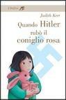 Quando Hitler rubò il coniglio rosa - Judith Kerr - Libro Fabbri 2002, I delfini | Libraccio.it