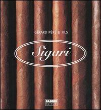 Sigari  - Libro Fabbri 2003 | Libraccio.it