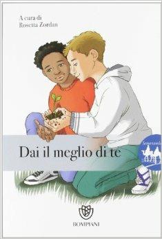 Dai il meglio di te - Rosetta Zordan - Libro Fabbri 2012 | Libraccio.it
