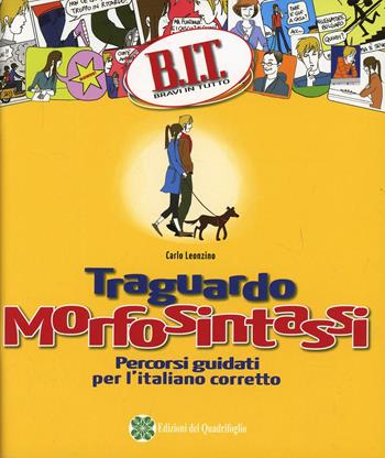 B.I.T. Bravi in tutto. Traguardo morfosintassi.  - Libro Fabbri 2013 | Libraccio.it