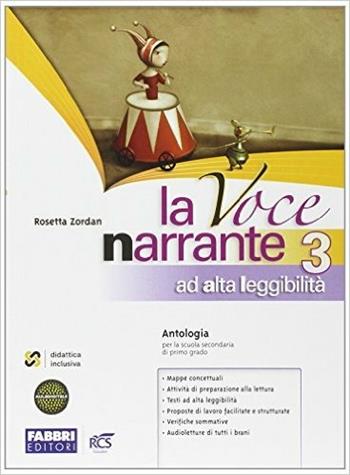 La voce narrante ad alta leggibilità. Per la Scuola media. Vol. 3 - Rosetta Zordan - Libro Fabbri 2013 | Libraccio.it