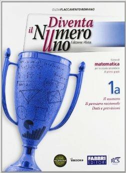 Diventa il numero uno. Vol. 1A-1B. Con Sfide matematiche-Quaderno. Con espansione online - Gilda Flaccavento Romano - Libro Fabbri 2013 | Libraccio.it