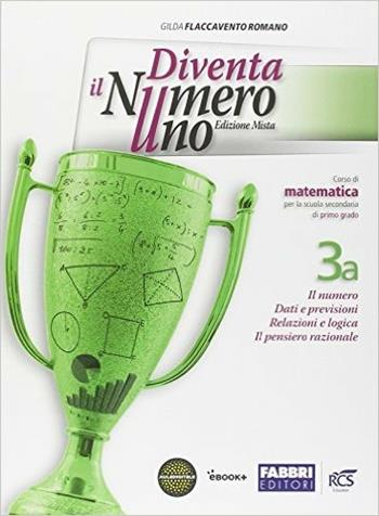 Diventa il numero uno. Vol. 3A-3B. Con Quaderno. Per la Scuola media. - Gilda Flaccavento Romano - Libro Fabbri 2013 | Libraccio.it