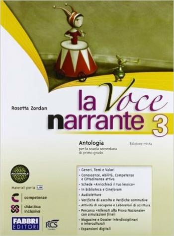 La voce narrante. Con Lab. e progetti-Io leggo. Con e-book. Con espansione online. Vol. 3 - Rosetta Zordan - Libro Fabbri 2013 | Libraccio.it