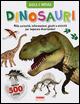 Dinosauri. Gioca e impara. Con adesivi. Ediz. illustrata  - Libro Fabbri 2015, Album illustrati | Libraccio.it