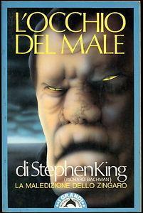 L' occhio del male - Stephen King - Libro Bompiani 1988, I grandi tascabili | Libraccio.it